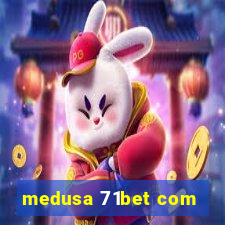 medusa 71bet com